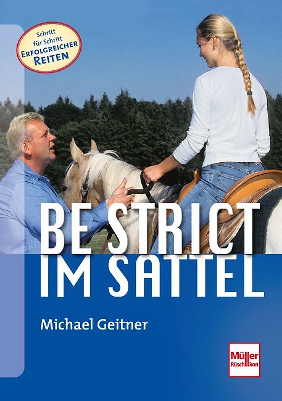 Be strict - im Sattel
