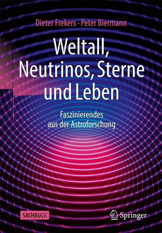 Weltall, Neutrinos, Sterne und Leben