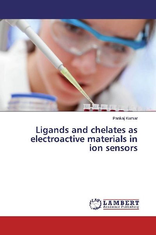 Ligands and chelates as electroactive materials in ion sensors