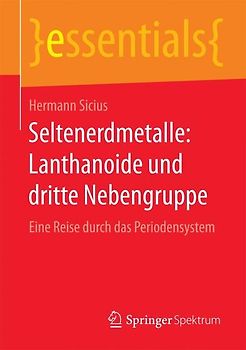 Seltenerdmetalle: Lanthanoide und dritte Nebengruppe