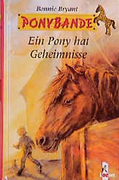 Ein Pony hat Geheimnisse