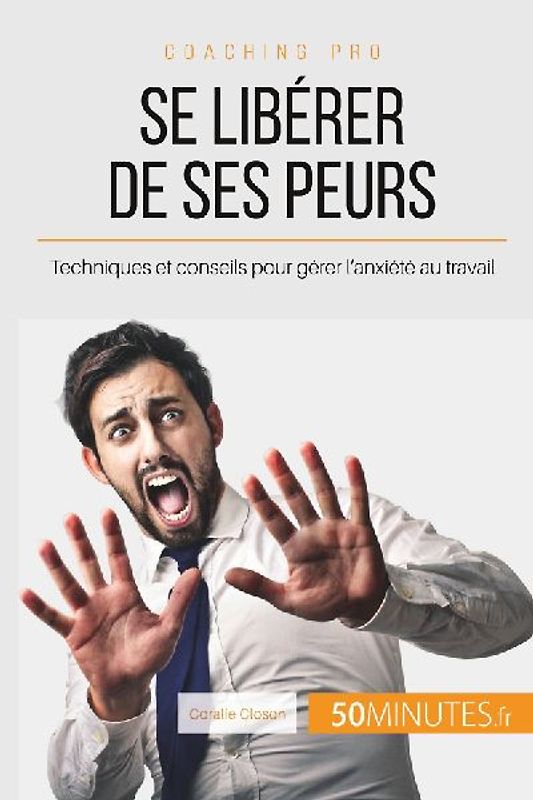 Se libérer de ses peurs