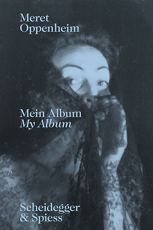 Meret Oppenheim – Mein Album
