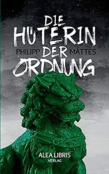 Die Hüterin der Ordnung