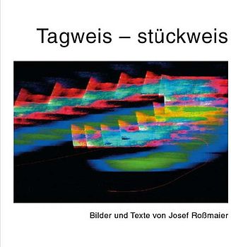 Tagweis – stückweis