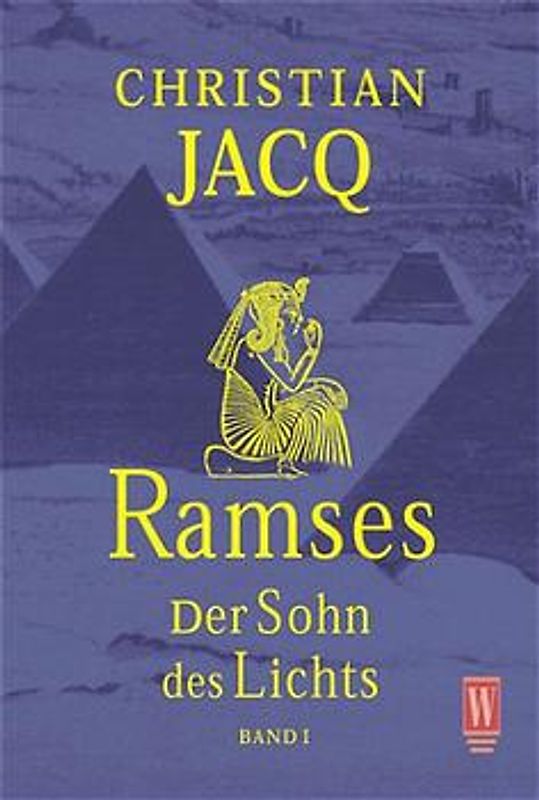 Ramses: Der Sohn des Lichts