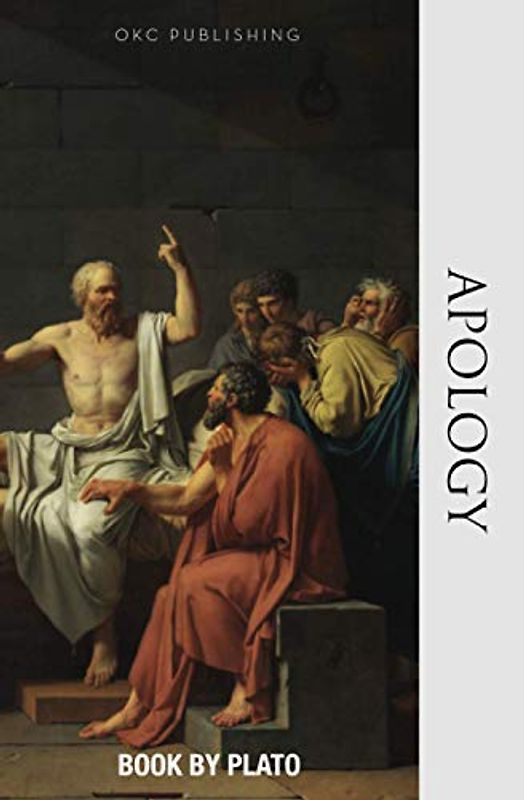 Apology (Annotated): The Death of Socrates (The Dialogues of Plato, Band 2)