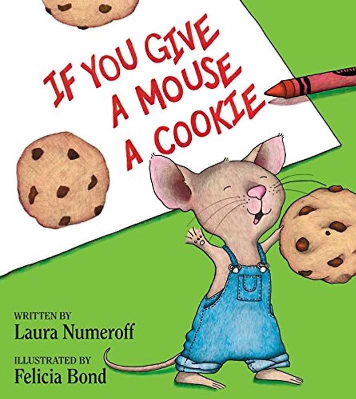 If You Give a Mouse a Cookie 25th Anniversary Edition
