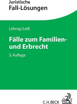 Fälle zum Familien- und Erbrecht