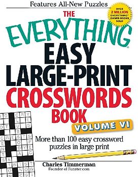 The Everything Easy Large-Print Crosswords Book, Volume VI