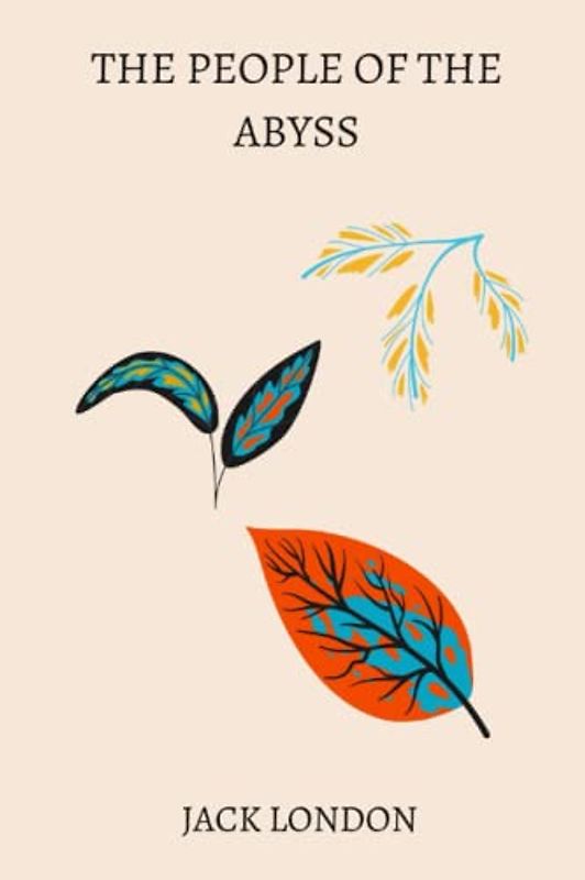 The People of the Abyss by jack london