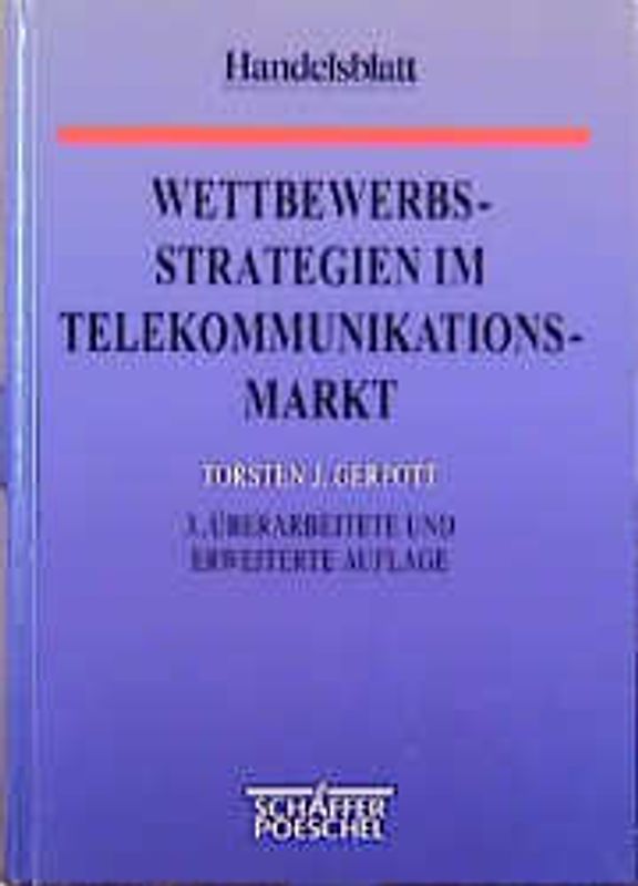 Wettbewerbsstrategien im Telekommunikationsmarkt