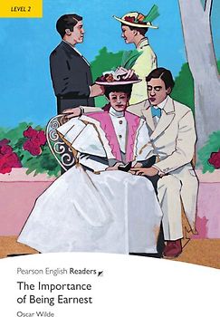 The Importance of Being Earnest - Leichte Englisch-Lektüre (A2)