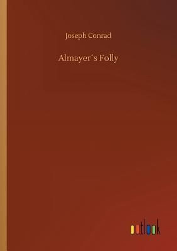 Almayer´s Folly