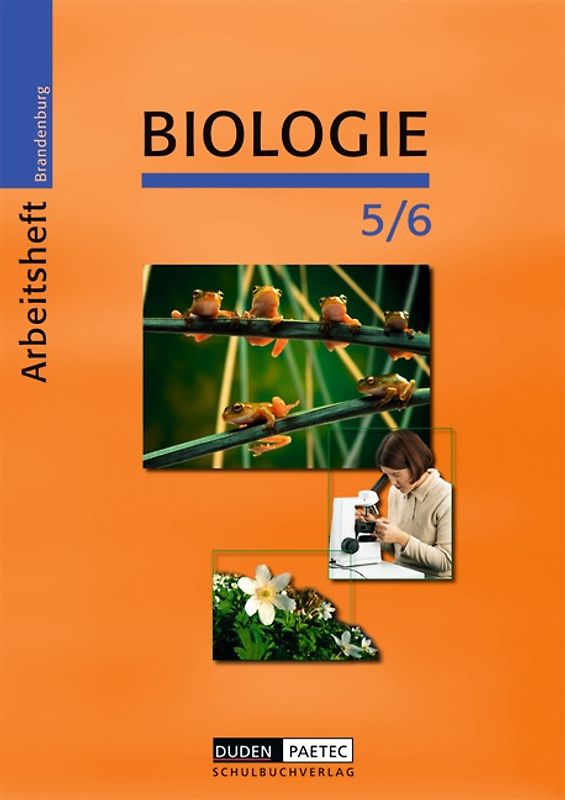 Duden Biologie - Sekundarstufe I - Brandenburg / 5./6. Schuljahr - Arbeitsheft