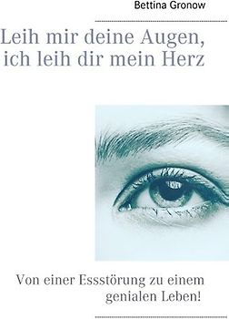 Leih mir deine Augen, ich leih dir mein Herz