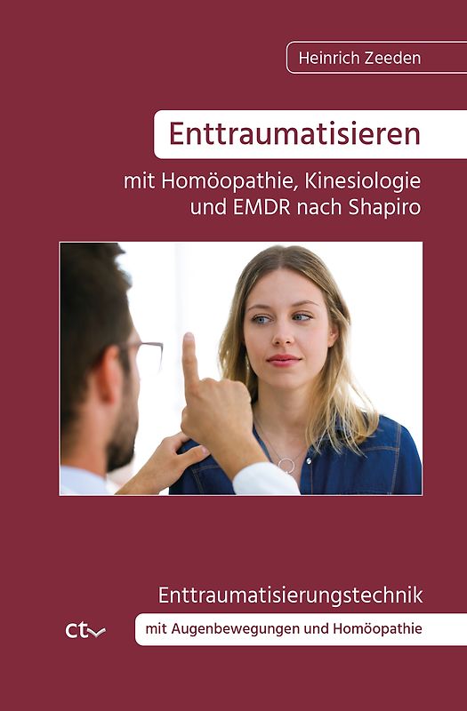 Enttraumatisieren ﻿mit Homöopathie, Kinesiologie und EMDR nach Shapiro
