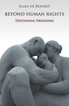 Beyond Human Rights: Defending Freedoms