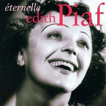 Edith Piaf - Eternelle