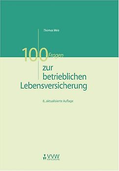 100 Fragen zur betrieblichen Lebensversicherung