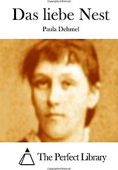 Das liebe Nest (Perfect Library)