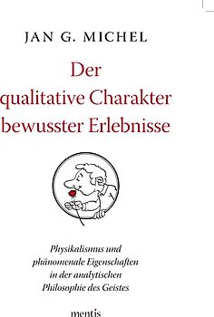 Der qualitative Charakter bewusster Erlebnisse