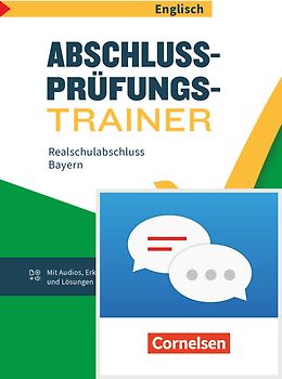 Abschlussprüfungstrainer Englisch - Bayern - 10. Jahrgangsstufe
