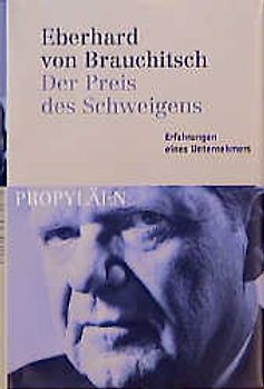 Der Preis des Schweigens. Erfahrungen eines Unternehmers