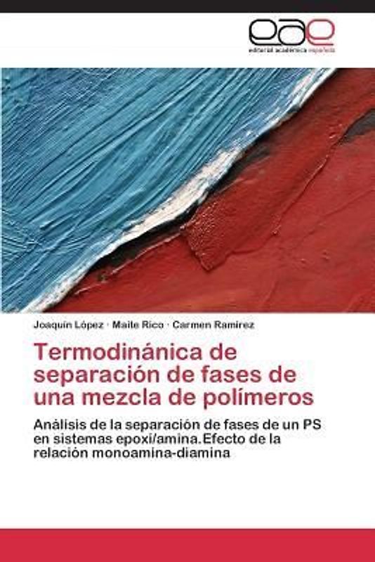 Termodinánica de separación de fases de una mezcla de polímeros