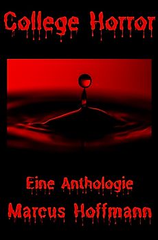 College Horror Eine Anthologie