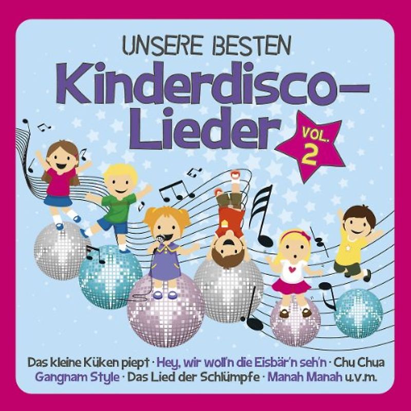 Familie Sonntag - Unsere Besten Kinderdisco-Lieder Vol.2