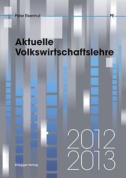 Aktuelle Volkswirtschaftslehre 2012/2013