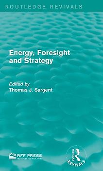 Energy, Foresight and Strategy