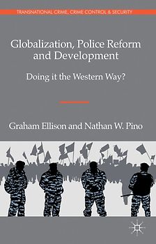 Globalization, Police Reform and Development