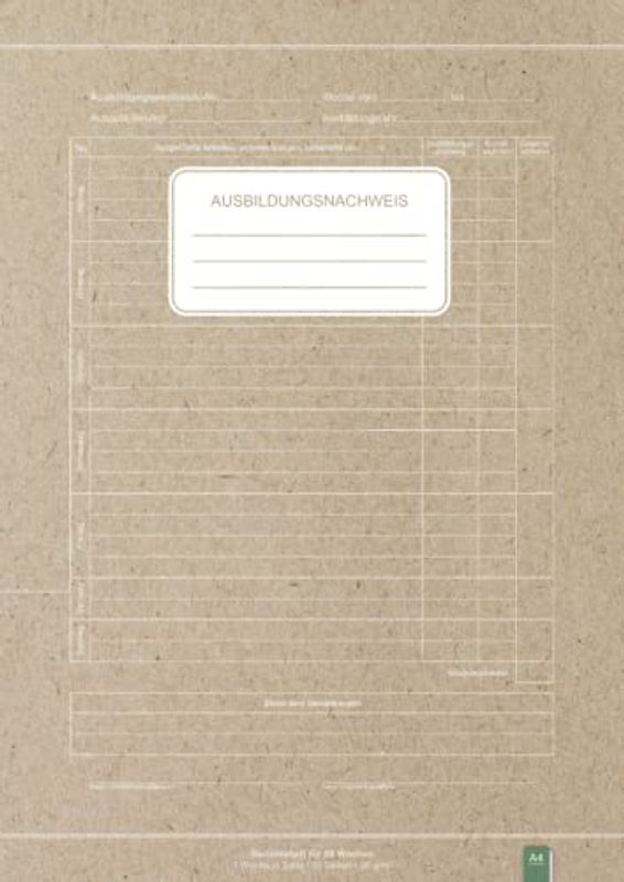 Ausbildungsnachweis: Berichtsheft für 58 Wochen | Geeignet für alle Ausbildungsberufe | Ausbildungsnachweisheft wöchentlich / täglich