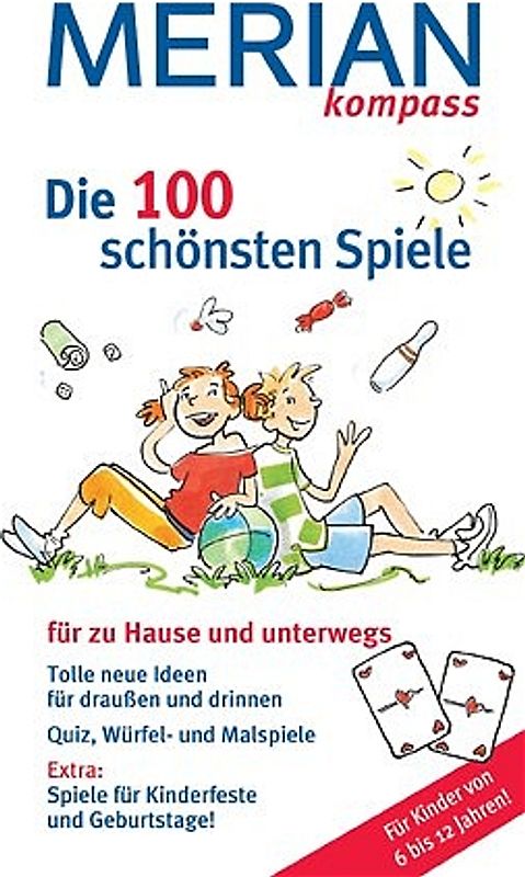 Die 100 schönsten Spiele für zu Hause und unterwegs