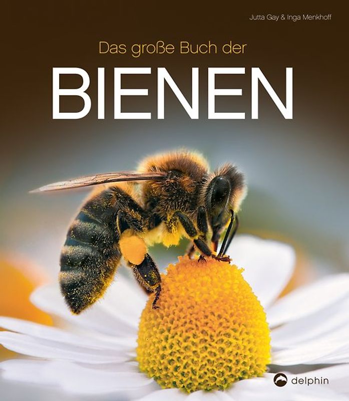 Das große Buch der Bienen