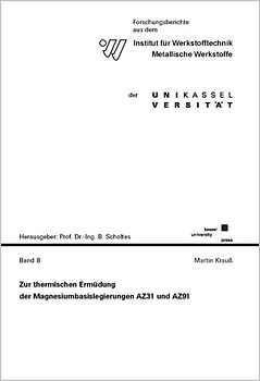 Zur thermischen Ermüdung der Magnesiumbasislegierungen AZ31 und AZ91