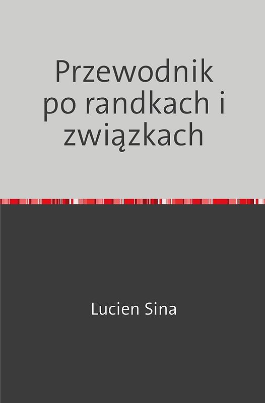 Przewodnik po randkach i związkach