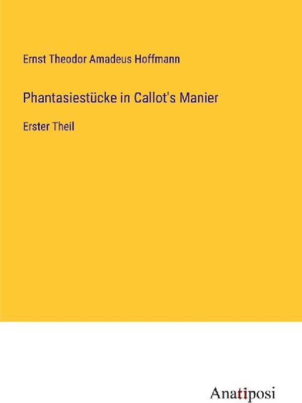 Phantasiestücke in Callot's Manier
