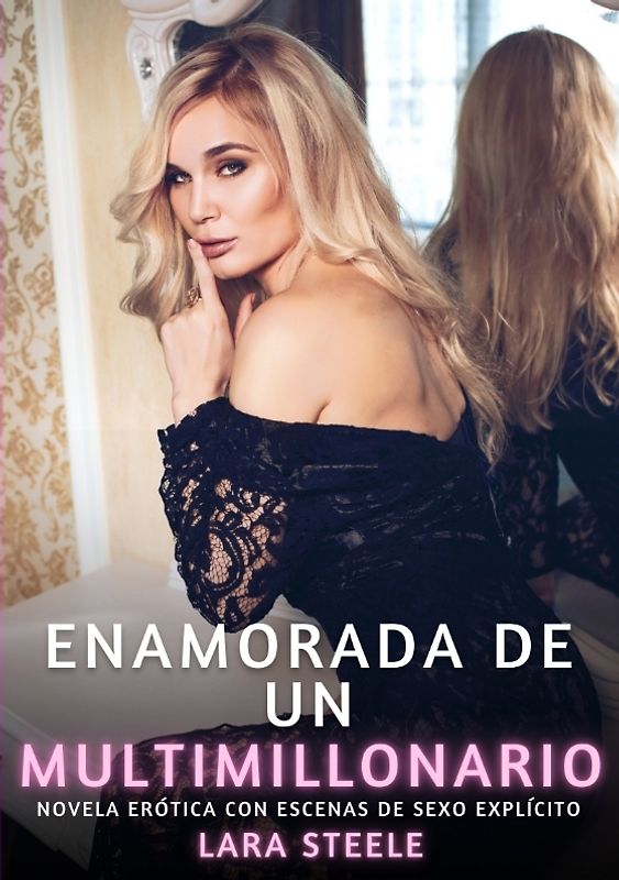 Enamorada de un Multimillonario