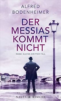 Der Messias kommt nicht