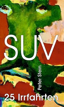 SUV - 25 Irrfahrten