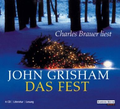 Das Fest - John Grisham [4 Audio CDs]