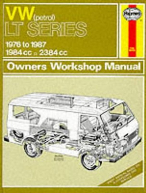 Volkswagen LT Series 1976-87 Owner's Workshop Manual (Service & repair manuals) - Strasman, Peter G.