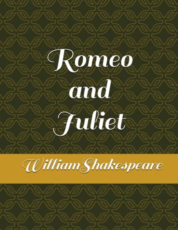 Romeo and Juliet