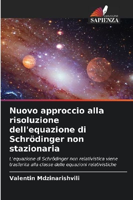 Nuovo approccio alla risoluzione dell'equazione di Schrödinger non stazionaria
