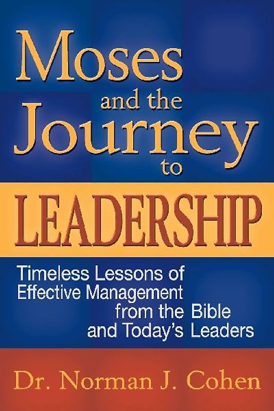 Moses and the Journey to Leadership
