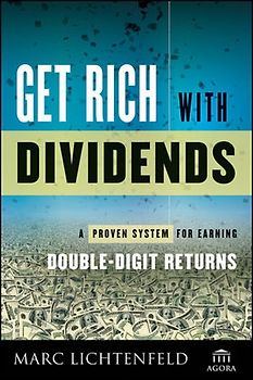 Get Rich with Dividends