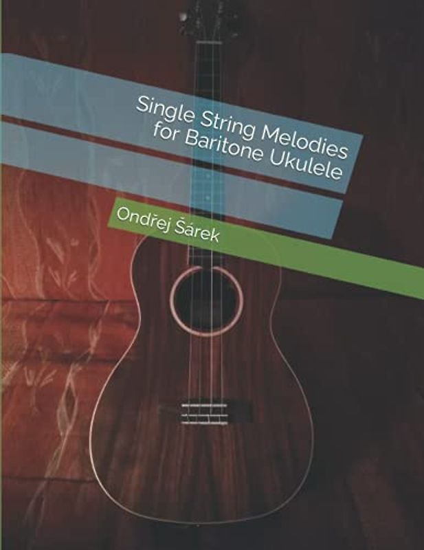 Single String Melodies for Baritone Ukulele